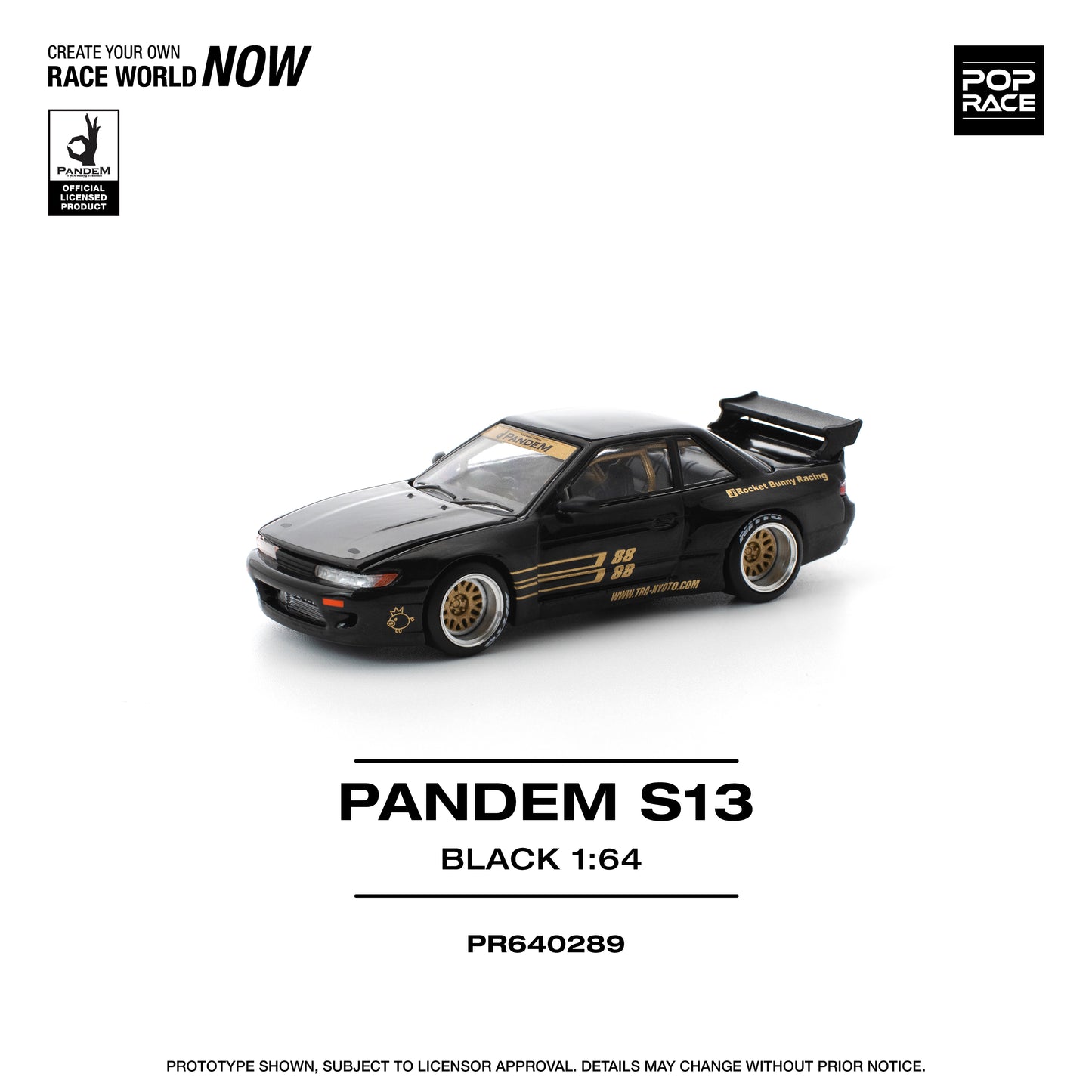 PR640289 POP RACE 1/64 PANDEM SILVIA S13 - BLACK